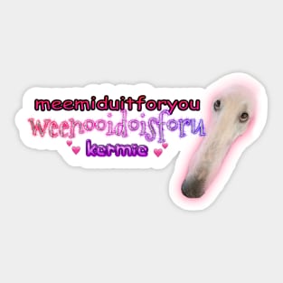 Let Me Do It For You Borzoi Cellophane Parody Miss Piggy Meme Sticker